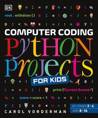 Computercodierung Python-Projekte für Kinder: Eine visuelle Schritt-für-Schritt-Anleitung von Carol V