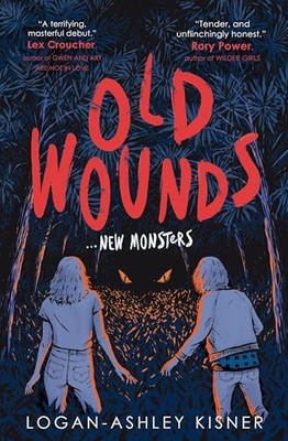 Old Wounds by Logan-Ashley Kisner Paperback / softback Book The Fast Free