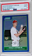 PSA 9 COLE HAMELS 2006 Bowman Chrome #209 Blue Refractor 099/150 Rookie