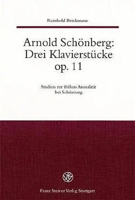 Arnold Schönberg: Drei Klavierstücke op. 11. Studien zur frühen Atonalität bei S