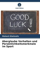 Aberglaube Verhalten Und PersöNlichkeitsmerkmale Im Sport De Mahesh Khetmalis
