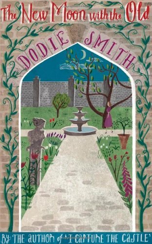 The New Moon With the Old By Dodie Smith