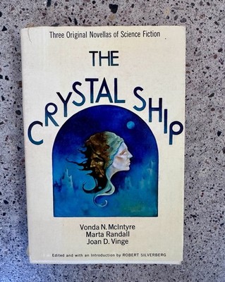 The Crystal Ship 1st Edition 1976   Vinge, McIntyre, Randall   Sci-Fi HC DJ