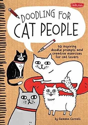 Doodling for Cat People: 50 - Paperback, by Correll Gemma - Very Good q