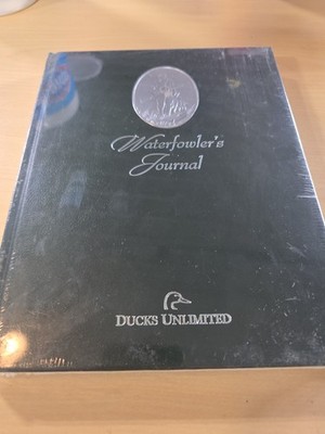 Ducks Unlimited, Inc. Waterfowler's Journal  SEALED Hardcover