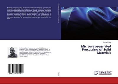 Microwave-assisted Processing of Solid Materials Nirmal Peiris