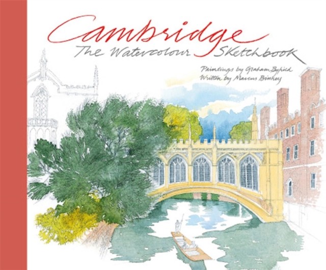 Cambridge: The Watercolour Sketchbook Graham Byfield - Image 4