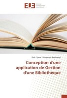 Conception D'une Application De Gestion D'une BibliothèQue Didi - Tyana Tshimpan