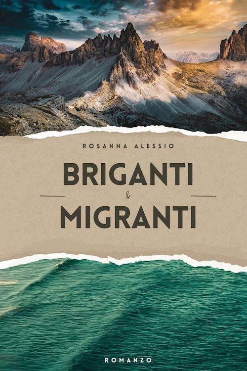 Briganti & migranti  - Alessio Rosanna - YouCanPrint