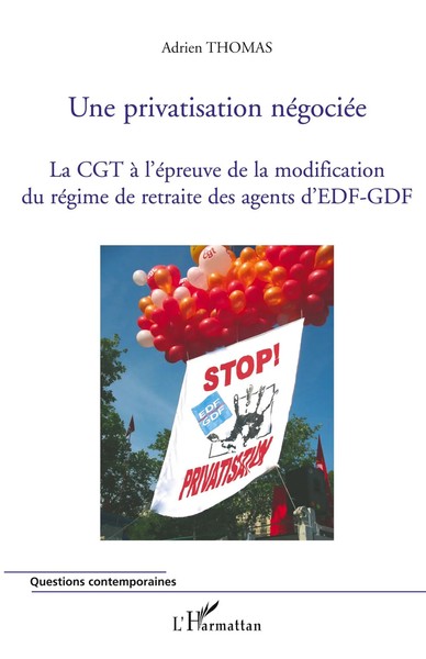 Une Privatisation NéGociéE Adrien Thomas Taschenbuch Questions contemporaines-image