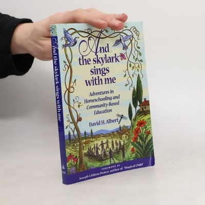 And the Skylark Sings With Me  |  joseph Chilton Pearce