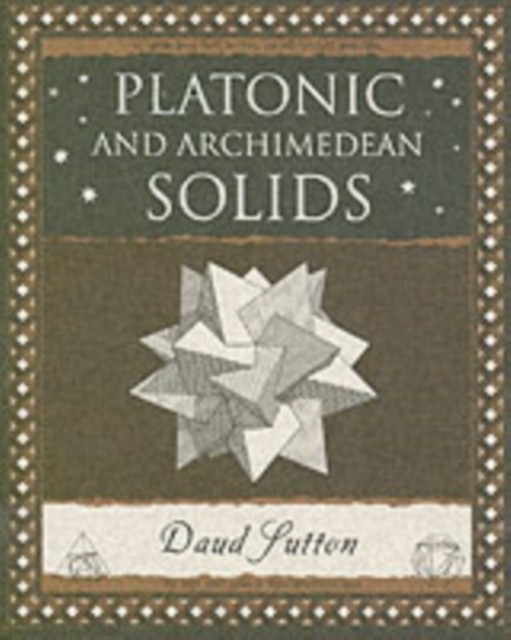 Platonic and Archimedean Solids by Daud Sutton (Paperback Book)