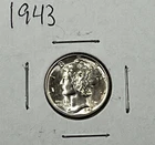 1943 Mercury Dime : AU +