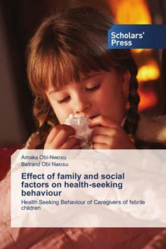 Thumbnail - Effect Of Family And Social Factors On Health-seeking Behaviour Health