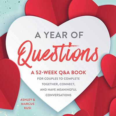 A Year of Questions: A 52-Week Q&A Book for Couples to Complete Together, ...