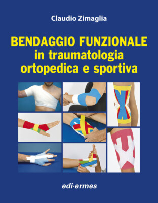 Funktionsverband in der Orthopädie- und Sporttraumatologie - Zimaglia Claudio