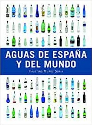 Gewässer aus Spanien und der Welt - Muñoz Soria, Faustino - flexibles Cover