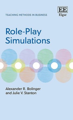 Role-Play Simulations by Alexander R. Bolinger (English) Hardcover Book