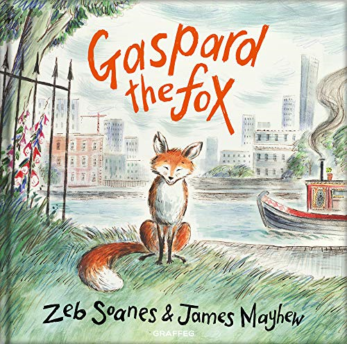 Gaspard the Fox: 1 - Zeb Soanes