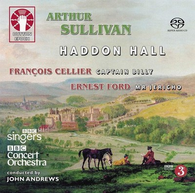 Cellier Mr Jericho/Haddon Hall/Captain Billy (CD)