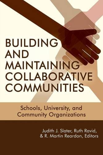 Building and Maintaining Collaborative Communiti – Schools, University, and Com…