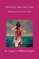 Steppi G. Williams-Rogers | With Every Step That I Take | Taschenbuch | Englisch
