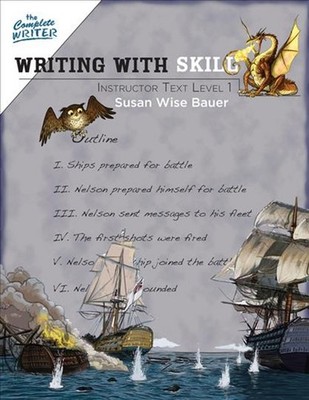 Writing With Skill, Level 1: Instructor Text: Writing With Skill Instructor Text