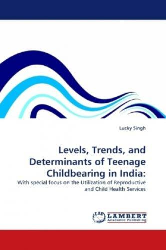 Thumbnail - Levels, Trends, And Determinants Of Teenage Childbearing In India:
