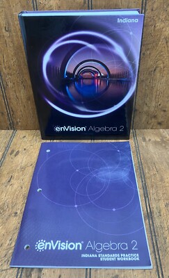 enVision Algebra 2 Indiana Standards - 2023 - Hardcover Savvas - New + Workbook