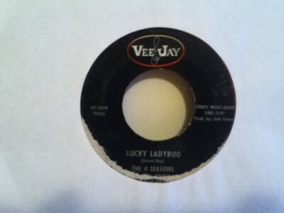 THE  4  SEASONS        45  SINGLE , WALK  LIKE  A  MAN / LUCK  LADY BUG 