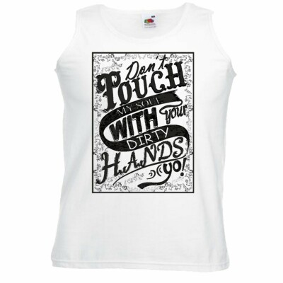Tank Top DONT TOUCH MY SPUL DIRTY HANDY YOU BITTE NICHT BERÜHREN GESCHENKIDEE
