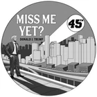 Trump 1 Oz .999 Silver Round Coin MISS ME YET