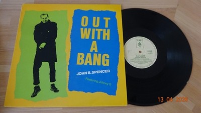 JOHN B SPENCER--OUR WITH A BANG+ INNER-TOPIC--1986-(WITH JOHNNY G)-V/G+EX