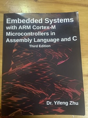 Embedded Systems with ARM (register Mark) Cortex-M Microcontrollers in Assembly
