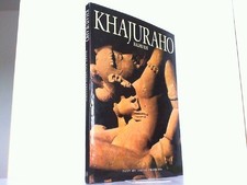 Khajuraho. Tempel der Liebe. Frederic, Louis ...