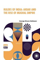 Rulers Of India George Bruce Malleson Taschenbuch Englisch 2024 Lector House