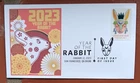 CHINESE LUNAR NEW YEAR OF THE RABBIT 2023  FLEETWOOD CACHET  FDC UNADDR