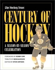 Century Of Hockey: A Season-by-Season Celebration - Dryden, Steve|Orr, Bobby...
