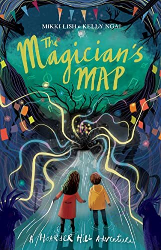 The Magician's Map: A Hoarder Hill Adventure (The House on Hoard