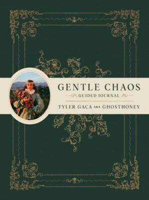Gentle Chaos Guided Journal by Gaca, Tyler
