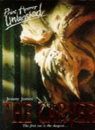The Carver (Point Horror Unleashed)-Jenny Jones