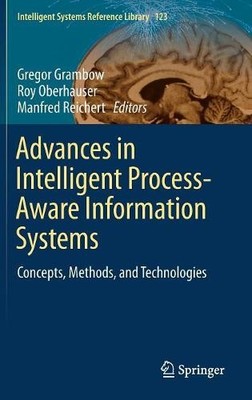 Advances in Intelligent Process-Aware Information Systems by ... - 9783319521794