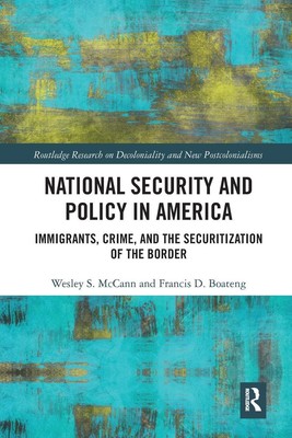 National Security and Policy in America Wesley McCann (u. a.) Taschenbuch 2021