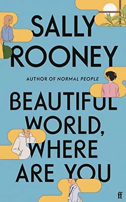 Beautiful World, Where Are You: Sally Rooney [Taschenbuch]