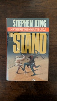 The Stand: For the First Time Complete and Uncut -- Stephen King -- 1st Edition