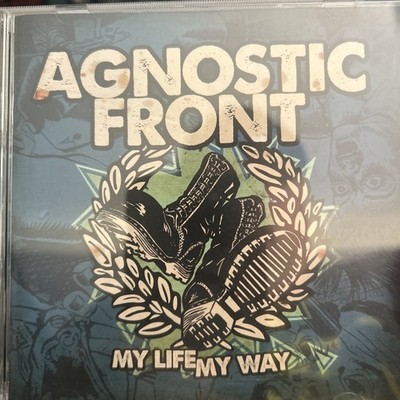 My Life My Way by Agnostic Front (CD, 2011)