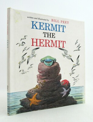 KERMIT THE HERMIT Bill Peet 14th Printing 1965 HBDJ Near Fine L1
