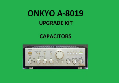 アンプ ONKYO Stereo Amplifier ONKYO A-8019 Repair KIT - all capacitors | eBay