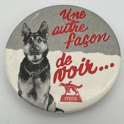 Vintage French German Shepherd Pin Back Button ''Une autre Facon de Noir'' Mira