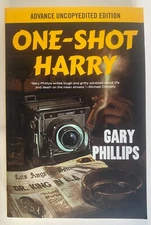 One-Shot Harry by Gary Phillips ARC Paperback 2022 Uncorrected Proof